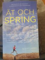 &Auml;t och spring : min osannolika resa mot ultramaraton och m&auml;sterskap
