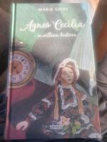 Agnes Cecilia : en s&auml;llsam historia