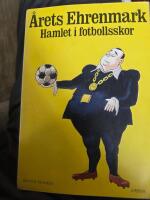 Hamlet i fotbollsskor - [&aring;rets Ehrenmark]