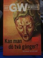 Kan man d&ouml; tv&aring; g&aring;nger? : En roman om ett brott