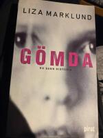 G&ouml;mda : En sann historia