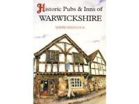 Historic pubs & inns of warwickshire