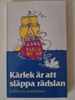 K&auml;rlek &auml;r att sl&auml;ppa r&auml;dslan