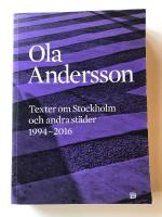 Texter om Stockholm och andra st&auml;der 1995-2016