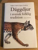 D&auml;ggdjur i svensk folklig tradition