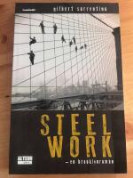 Steelwork : en Brooklynroman