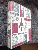 Vortex - den v&auml;ldiga virveln i London : Ezra Pound och hans epok 1908-1922