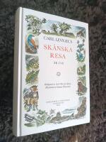 Carl Linn&aelig;i Sk&aring;nska resa : P&aring; h&ouml;ga &ouml;verhetens befallning f&ouml;rr&auml;ttad &aring;r 1749 ..