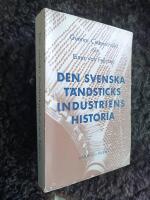 Den svenska t&auml;ndsticksindustriens historia