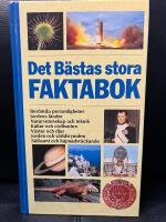 Det b&auml;stas stora faktabok : [ber&ouml;mda personligheter, jordens l&auml;nder, naturvetenskap och teknik ...]