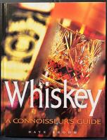 Whiskey - a connoisseur's guide