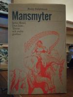 Mansmyter. James Bond, Don Juan, Tarzan och andra grabbar.