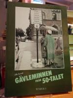 G&auml;vleminnen fr&aring;n 50-talet.
