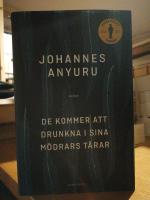 De kommer att drunkna i sina m&ouml;drars t&aring;rar.