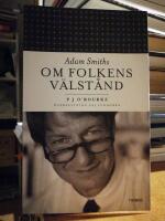 Adam Smiths Om folkens v&auml;lst&aring;nd.