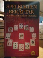 Spelkorten ber&auml;ttar om din och andras framtid.
