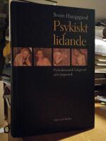 Psykiskt lidande. Psykodynamisk bakgrund och diagnostik.