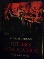 Hitlers hemliga krig. Tredje rikets spioner.