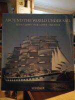 Around the World Under Sail. Royal Clipper, Star Clipper, Star Flyer.
