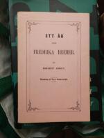 Ett &aring;r hos Fredrika Bremer. Del 1-2.