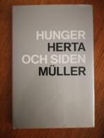 Hunger och siden. 