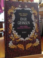 &Ouml;ver gr&auml;nsen och andra erotiska noveller.