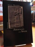 Arkeologi och spr&aring;k. Det indoeuropeiska ursprungets g&aring;ta.