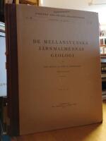 De mellansvenska j&auml;rnmalmernas geologi.