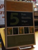 Fem filosofiska fr&aring;gor.
