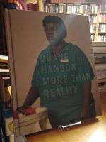 Duane Hanson. More Than Reality.