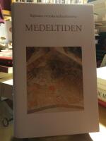 Signums svenska kulturhistoria. Medeltiden.