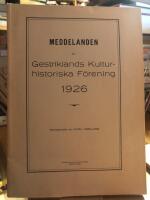 Meddelanden av Gestriklands Kulturhistoriska F&ouml;rening 1926.