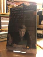 Where I'm Calling From. New and Selected Stories.