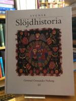 Svensk sl&ouml;jdhistoria.