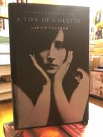 Secrets of the Flesh. A Life of Colette.