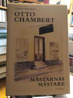 Otto Chambert. M&auml;starnas m&auml;stare.
