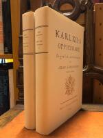 Karl XII:s officerare. 1-2.  Biografiska anteckningar.