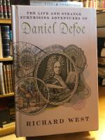 The Life and Strange Surprising Adventures of Daniel Defoe.