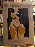 P&aring; beh&ouml;rigt avst&aring;nd. Collage och modellteckningar.