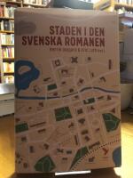 Staden i den svenska romanen.