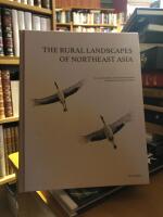 The Rural Landscapes of Northeast Asia.