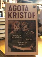 Den stora skrivboken. Beviset. Den tredje l&ouml;gnen.