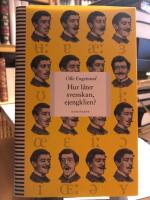 Hur l&aring;ter svenskan, ejengklien?