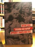 "Judarna har vapen!" Upproret i Warszawa 1943.