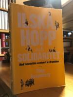 Ilska, hopp och solidaritet. Med feministisk konst in i framtiden.