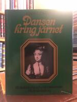 Dansen kring j&auml;rnet. Brukshistoria och m&auml;nnisko&ouml;den i Kolm&aring;rdsskog.