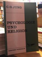 Psychologie und religion. Terry Lectures 1937 gehalten an der Yale University.