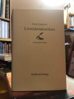 Livstidsm&auml;nniskan. Om meningars mening.