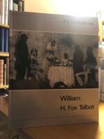 William H. Fox Talbot.