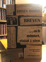 Breven... och minnet, ristat i sten. Fr&aring;n Nazi-Tyskland till Sydafrika.